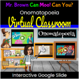 Google Classroom - Onomatopoeia - Dr Suess: Mr. Brown Can 