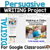 Persuasive Writing Project for Google Classroom: Are Schoo