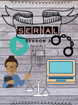 Preview of Google Classroom: Serial Season 3/Episode 1 Interactive Notebook. 
