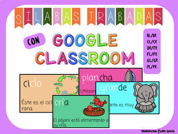 Preview of Google Classroom -Spanish- Sílabas trabadas. Distance Learning