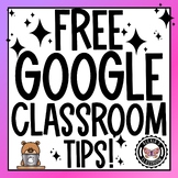 Google Classroom TIPS & TRICKS :)