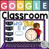 Google Classroom Telling Time Math Center - EASEL