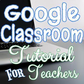 Preview of Google Classroom Tutorial for Teachers - Online Distance Learning - Free Updates