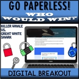 Google Classroom™ Who Would Win Digital Breakout Killer Wh