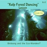 Google Doc Lesson and Song Download - "Kelp Forest Dancing"