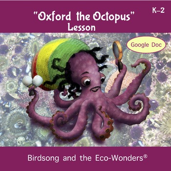 Preview of Google Doc Lesson and Song Download - "Oxford the Octopus"