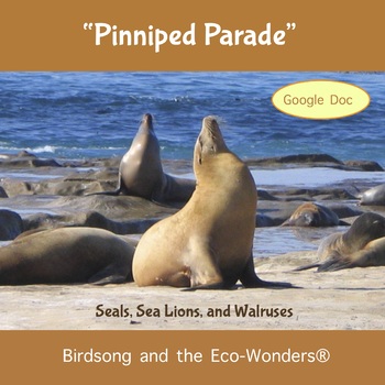 Preview of Google Doc Lesson and Song Download - "Pinniped Parade"