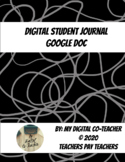 Google Docs Digital Journal with Grading Scale and Rubric 