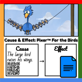 Preview of Google Docs ™︱For the Birds Short Film Cause and Effect Map with QR Code