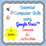 Google Docs Lessons & Activities - Essential Skills Distan