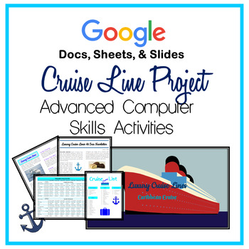 Preview of Google Docs, Sheets & Slides Advanced Lessons Cruise Project Distance Learning