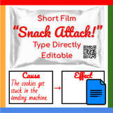 Google Docs ™︱Snack Attack Short Film Cause and Effect Map