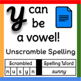Google Docs ™︱Y Can Be a Vowel Unscramble Spelling Type Di