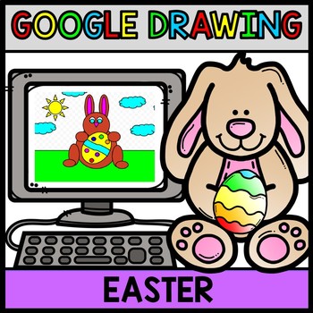 Preview of Google Drawing EASTER - Google Drive - Technology - Special Education