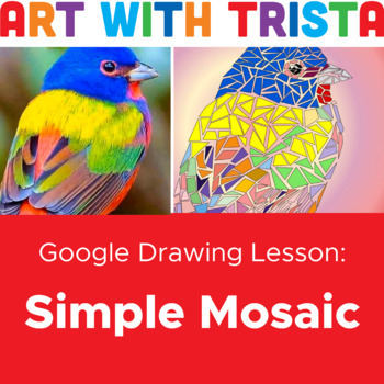 Preview of Google Drawings Simple Mosaic Digital Art Lesson - Middle / High School Art