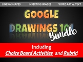Google Drawings Tutorials Bundle!