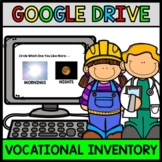 Google Drive - Life Skills - Vocational Interest Inventory