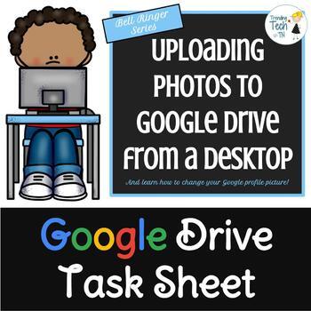Preview of Google Drive Task Sheet Bell Ringer Activity - Changing Google Profile Photos