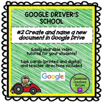 Preview of GOOGLE DRIVER'S SCHOOL #2 Creating and naming a new document in Google Drive