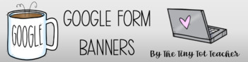 Preview of Google Form Banners
