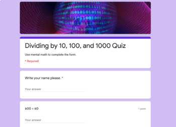 Google Forms Dividing By 10 100 And 1000 Quiz By Bruce Teacher