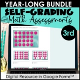Google Form Math Assessments | 3rd Grade Year-Long Bundle