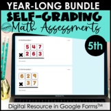 Google Form Math Assessments | 5th Grade Year-Long Bundle
