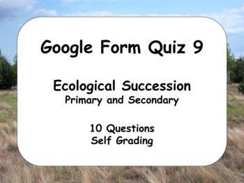 Preview of Google Form Quiz: Ecological Succession (10 Questions and Self Grading) 9