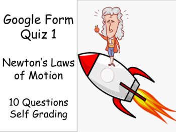 Preview of Google Form Quiz: Newton's Laws of Motion (10 Questions and Self Grading!) 1