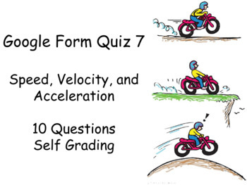 Preview of Google Form Quiz: Speed, Velocity, and Acceleration (Self Grading!)  7
