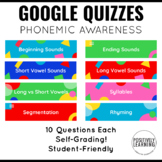 Google Form Quizzes for K-1 Phonemic Awareness Assessment 