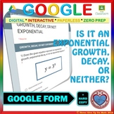 Use with Google Forms Exponential Growth and Decay: Growth