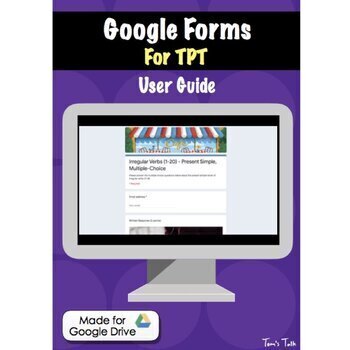 Preview of Google Forms For TpT - User Guide for Distance Learning (Add to Google Drive™)
