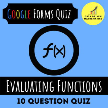 Preview of Google Forms™ Quiz - Evaluating Functions