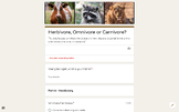 Google Forms Quiz - Herbivore, Omnivore or Carnivore?