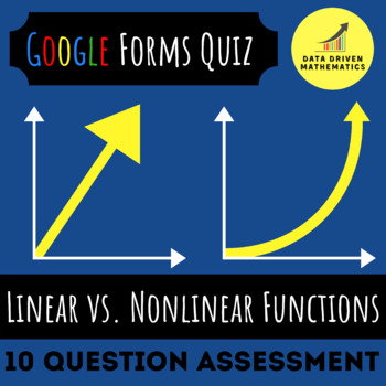 Preview of Google Forms™ Quiz - Linear vs. Nonlinear Functions - 8.F.3 - Distance Learning