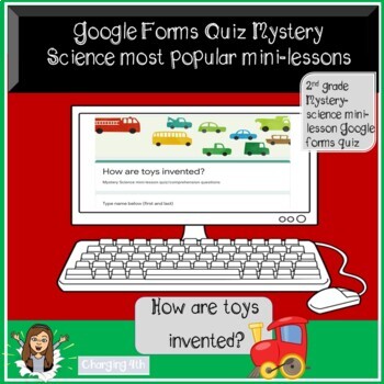 Preview of Google Forms Quiz- Mystery Science for Distance Learning- How are toys invented?