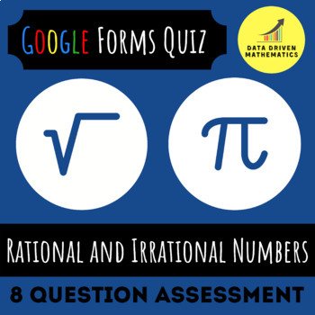 Preview of Google Forms™ Quiz - Rational & Irrational Numbers - 8.NS.1 - Distance Learning