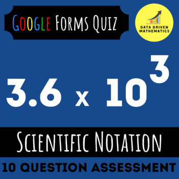 Preview of Google Forms™ Quiz - Scientific Notation - 8.EE.3 and 8.EE.4 - Distance Learning