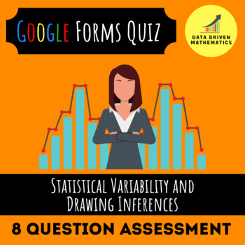 Preview of Google Forms™ Quiz Statistical Variability & Drawing Inferences - 7.SP.1/7.SP.2