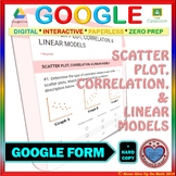 Use with Google Forms: Scatter Plot, Correlation, & Linear