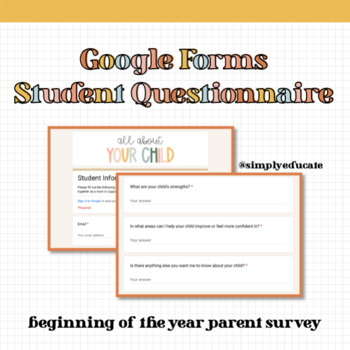 Preview of Google Forms - Student Information Questionnaire