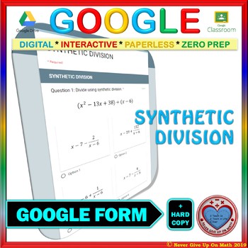 Preview of Use with Google Forms: Synthetic Division (Dividing Polynomials)