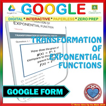 Preview of Use with Google Forms: Transformation of Exponential Functions