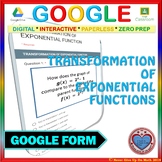 Use with Google Forms: Transformation of Exponential Functions