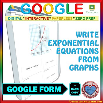 Preview of Use with Google Forms: Write Equation of Exponential Function from Graphs