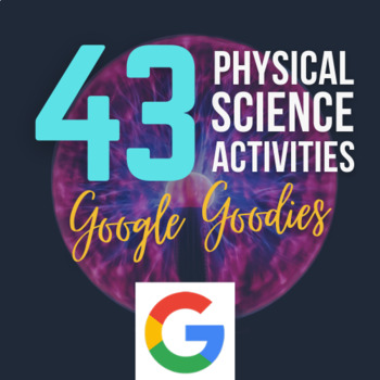 Preview of Google Goodies: Physical Science Interactives, CLOZEs & Quizzes - 43+ resources!