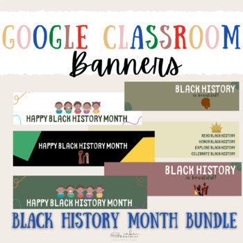 Preview of Google Headers - Black History Month Edition - Google Classroom Banners