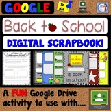 Back to School Digital Scrapbook for Google Classroom! (editable)