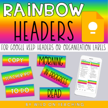 Preview of Google Keep Headers | BRIGHT RAINBOW